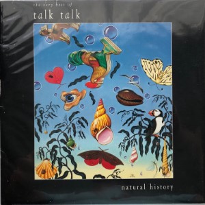 Talk Talk – Natural History (The Very Best Of)
